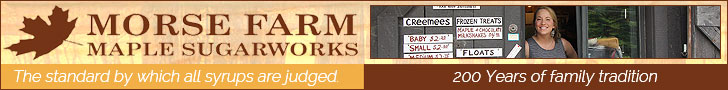 Morse Farm Maple Sugarworks, The Standard by which all syrups are judged - 200 Years of Family Tradition!