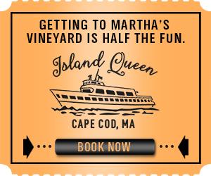 Island Queen Ferry - Getting to Martha's Vineyard is half the fun! Advance Reservations required - Click here to book your trip!