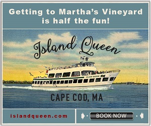 Island Queen Ferry - Getting to Martha's Vineyard is half the fun! Advance Reservations required - Click here to book your trip!